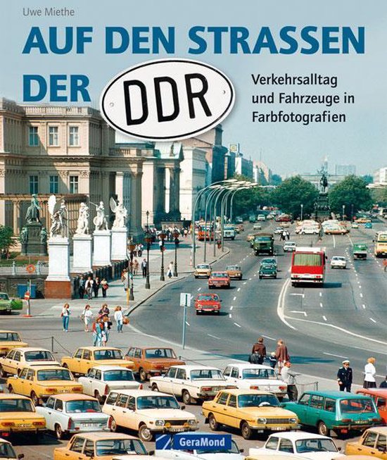 Auf den Straßen der DDR