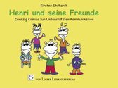 Henri und seine Freunde