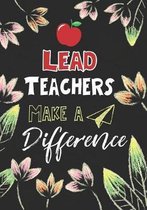 Lead Teachers Make a Difference