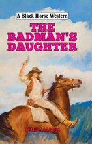 The Badman's Daughter