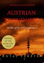Money & Credit- Critique of Mainstream Austrian Economics in the spirit of Carl Menger