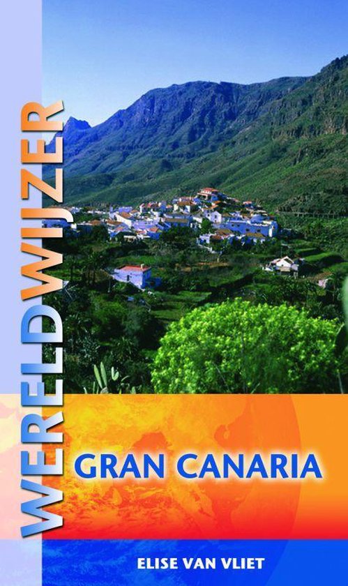 Cover van het boek 'Gran Canaria' van Elise van Vliet en E van Vliet
