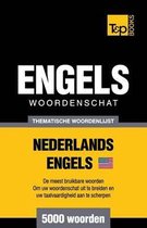 Dutch Collection- Thematische woordenschat Nederlands-Amerikaans-Engels - 5000 woorden