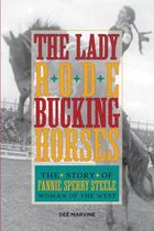 The Lady Rode Bucking Horses