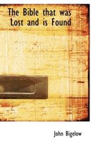 The Bible That Was Lost and Is Found