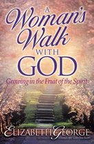 A Woman's Walk With God