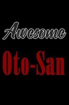 Awesome Oto-San