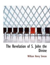 The Revelation of S. John the Divine