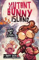 Mutant Bunny Island - Mutant Bunny Island: Buns of Steel