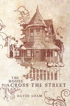 The House Across The Street