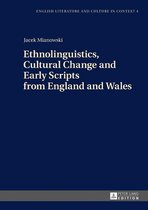 English Literature and Culture in Context 4 - Ethnolinguistics, Cultural Change and Early Scripts from England and Wales