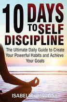 10 Days to Self-Discipline