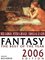 Fantasy: The Best of the Year, 2006 Edition - Rich Horton, Gene Wolfe