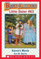 Baby-Sitters Little Sister 63 - Karen's Movie (Baby-Sitters Little Sister #63)