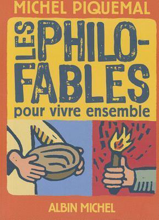 Les Philo-Fables Pour Vivre Ensemble