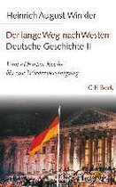 Der lange Weg nach Westen Deutsche Geschichte - Band 2