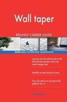Wall Taper Red-Hot Career Guide; 2574 Real Interview Questions