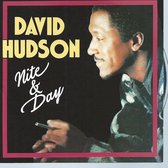 NITE & DAY - DAVID HUDSON