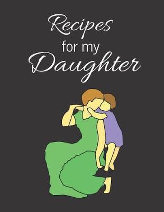 Recipes for my Daughter, Pink Hippo Publishing 9781099035173 Boeken