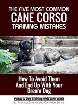 The Five Most Common Cane Corso Training Mistakes