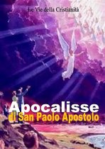 I doni della Chiesa - Apocalisse di San Paolo Apostolo