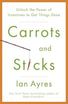 Carrots and Sticks