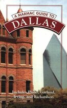 Marmac Guide to Dallas, A