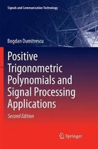 Signals and Communication Technology- Positive Trigonometric Polynomials and Signal Processing Applications