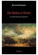 Collection Classique - De Moïse à Hiram