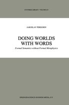 Synthese Library 253 - Doing Worlds with Words