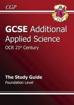 GCSE Additional Applied Science OCR 21st Century Revision Guide - Foundation