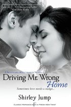 Entangled Indulgence - Driving Mr. Wrong Home