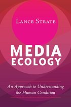 Understanding Media Ecology 1 - Media Ecology