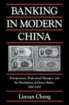 Cambridge Modern China Series- Banking in Modern China