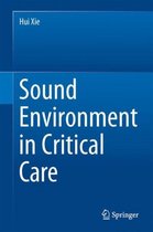 Sound Environment in Critical Care