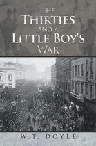 The Thirties and a Little Boy's War