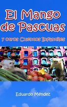 El Mango de Pascuas Y Otros Cuentos Infantiles