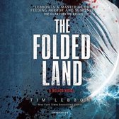 The Folded Land: A Relics Novel