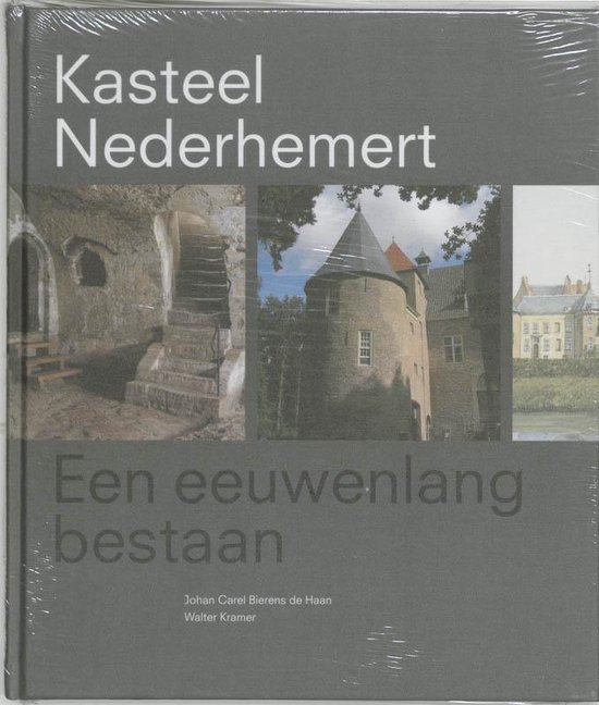 Cover van het boek 'Kasteel Nederhemert' van Walter Kramer en J.C. Bierens de Haan
