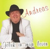 Andreas - Geluk In Mijn Leven