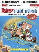 Asterix Mundart 23. Asterix drennd im Oriendd
