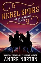The Drew Rennie Series - Rebel Spurs