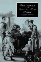 Romanticism and the Rise of the Mass Public