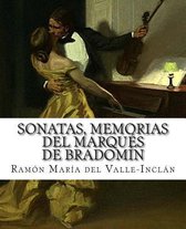 Sonatas, Memorias del Marqu s de Bradom n