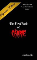 The First Book of Carrie Signature Edition
