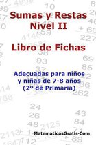 Libro de Fichas - Sumas Y Restas - Nivel II