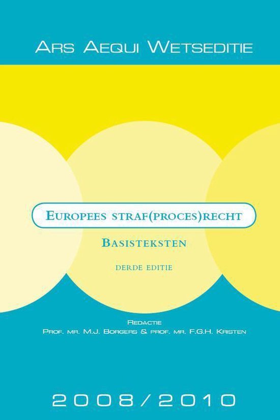 Ars Aequi Wetseditie - Europees (straf)procesrecht 2008/2010 - cover