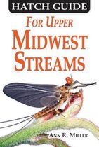 Hatch Guide for Upper Midwest Streams