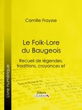 Le Folk-Lore du Baugeois