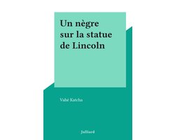 Un nègre sur la statue de Lincoln